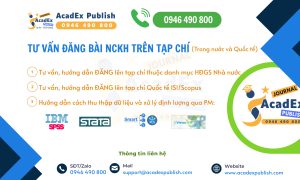 Tư vấn ĐĂNG bài NCKH trên tạp chí (Trong nước và Quốc tế) – Giải pháp chuyên nghiệp tại Acadex Publish