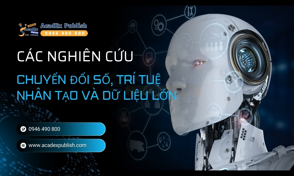 Chuyển đổi số, trí tuệ nhân tạo và dữ liệu lớn